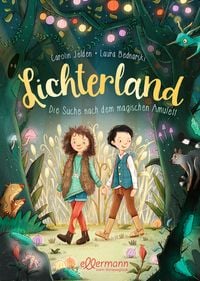 Produktbild: Lichterland 1. Die Suche nach dem magischen Amulett
