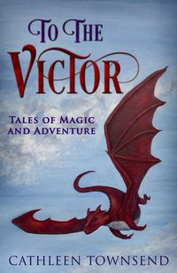 Produktbild: To the Victor: Tales of Magic and Adventure