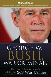 Produktbild: George W. Bush, War Criminal?