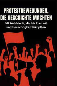 Produktbild: Protestbewegungen, die Geschichte machten