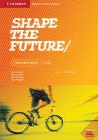 Produktbild: Shape the Future Level 2 Teacher's Book