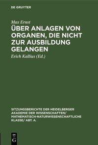 Produktbild: &Uuml;ber Anlagen von Organen, die nicht zur Ausbildung gelangen
