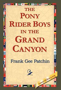 Produktbild: The Pony Rider Boys in the Grand Canyon