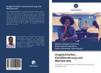 Produktbild: Ungleichheiten, Konditionierung und Meritokratie