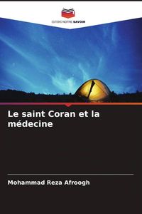 Produktbild: Le saint Coran et la m&eacute;decine