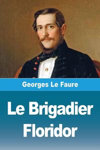 Produktbild: Le Brigadier Floridor