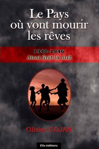 Produktbild: Le pays ou vont mourir les reves