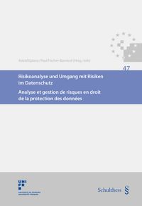 Produktbild: Risikoanalyse und Umgang mit Risiken im Datenschutz / Analyse et gestion de risques en droit de la protection des donn&eacute;es