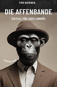 Produktbild: Kriminalf&auml;lle von Jussi Linnr&ouml;s / Die Affenbande