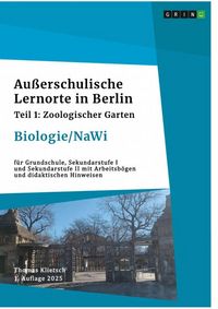 Produktbild: Au&szlig;erschulische Lernorte in Berlin (Biologie/Nawi)
