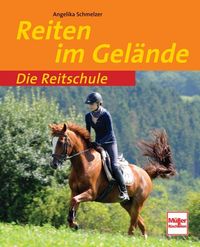 Bild vom Artikel Reiten im Gelände vom Autor Angelika Schmelzer