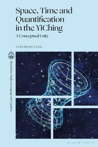 Produktbild: Space, Time and Quantification in the YiChing