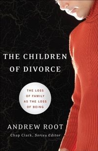 Produktbild: Children of Divorce (Youth, Family, and Culture)
