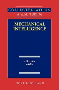 Produktbild: Turing, A: Collected Works of A.M. Turingmechanical Intelige