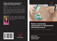 Produktbild: R&oacute;&iquest;ne materia&iquest;y stosowane w implantach dentystycznych