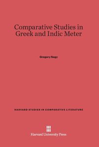 Produktbild: Comparative Studies in Greek and Indic Meter
