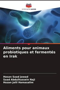 Produktbild: Aliments pour animaux probiotiques et ferment&eacute;s en Irak