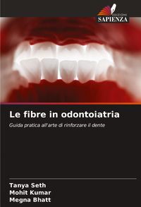 Produktbild: Le fibre in odontoiatria