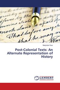 Produktbild: Post-Colonial Texts: An Alternate Representation of History