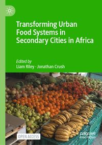 Produktbild: Transforming Urban Food Systems in Secondary Cities in Africa