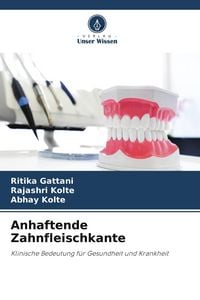 Produktbild: Anhaftende Zahnfleischkante