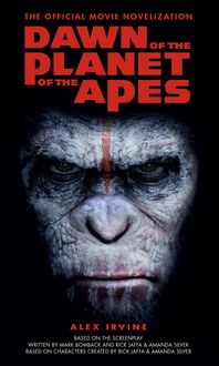 Produktbild: Dawn of the Planet of the Apes - The Official Movie Novelization
