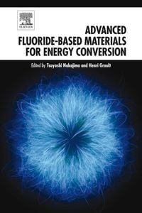 Produktbild: Advanced Fluoride-Based Materials for Energy Conversion