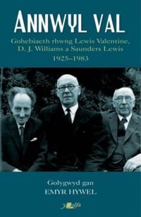 Produktbild: Lolfa, Y: Annwyl Val - Gohebiaeth Rhwng Lewis Valentine, D.J