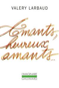 Produktbild: Amants, heureux amants.Beaut&eacute;, mon beau souci.Mon plus secret conseil