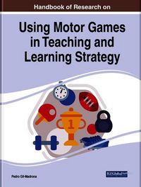 Produktbild: Handbook of Research on Using Motor Games in Teaching and Learning Strategy