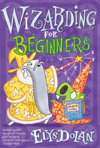 Produktbild: Dolan, E: Wizarding for Beginners