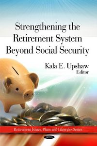 Produktbild: Strengthing the Retirement System Beyond Social Security