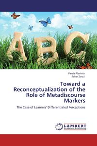 Produktbild: Toward a Reconceptualization of the Role of Metadiscourse Markers