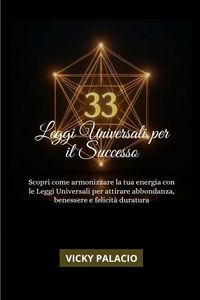Produktbild: 33 Leggi Universali Per Il Successo (Leyes Universales para el &Eacute;xito, #1)