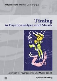 Produktbild: Timing in Psychoanalyse und Musik