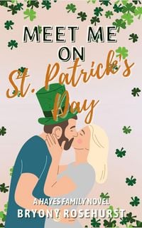 Produktbild: Meet Me on St. Patrick's Day (The Hayes Family)