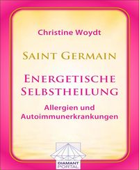 Produktbild: Saint Germain: Energetische Selbstheilung - Allergien und Autoimmunerkrankungen
