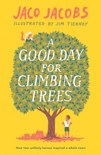 Produktbild: A Good Day for Climbing Trees