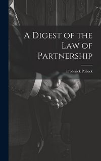 Produktbild: A Digest of the Law of Partnership