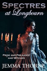 Produktbild: Spectres at Longbourn (Lizzy Bennet Ghost Hunter, #2)