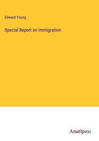 Produktbild: Special Report on Immigration