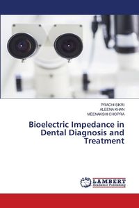Produktbild: Bioelectric Impedance in Dental Diagnosis and Treatment
