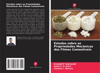 Produktbild: Estudos sobre as Propriedades Mec&acirc;nicas dos Filmes Comest&iacute;veis