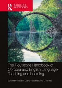 Produktbild: The Routledge Handbook of Corpora and English Language Teaching and Learning