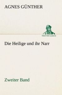 Produktbild: Die Heilige und ihr Narr. Zweiter Band