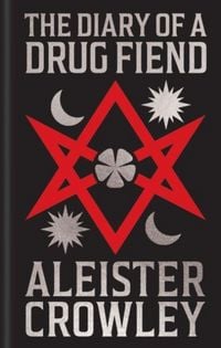 Produktbild: The Diary of a Drug Fiend