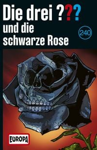 Produktbild: Die drei ??? 240: und die schwarze Rose