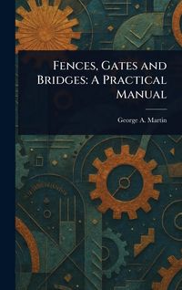 Produktbild: Fences, Gates and Bridges