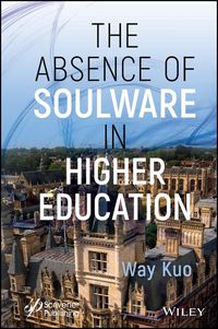 Produktbild: The Absence of Soulware in Higher Education