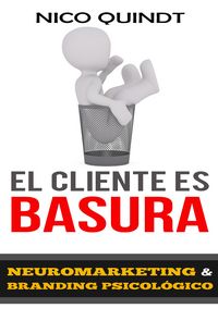 Produktbild: El cliente es basura